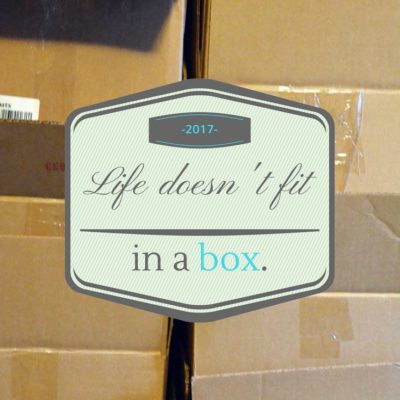 Life Doesn’t Fit in a Box